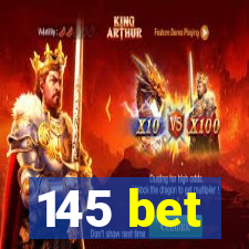 145 bet